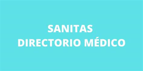 medicina general ti sanitas|Directorio Médico